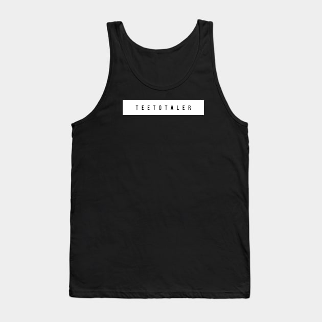 Teetotaler White & Black Tank Top by Soberish